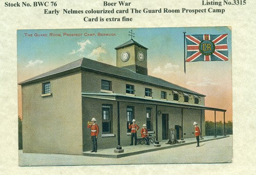 Early Nelmes postcard 1905 the Guardroom