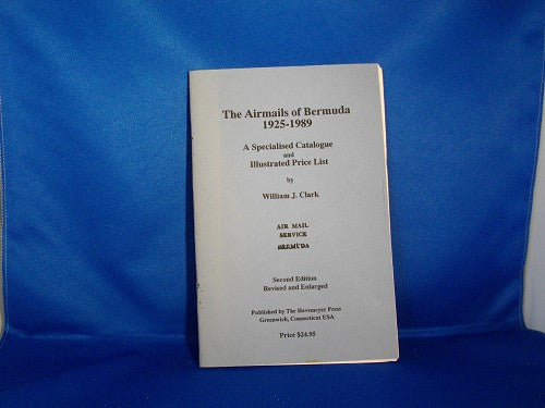 Air Mails of Bermuda 1925-1989 by Clark