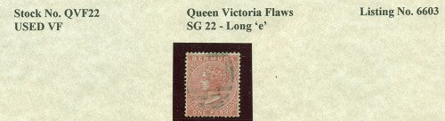 Queen Victoria Flaws Long 'e' SG-22 QVF 22