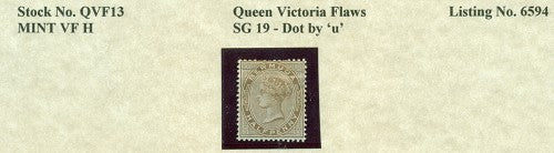 Queen Victoria Flaws Dot by 'u' SG-19 QVF 13
