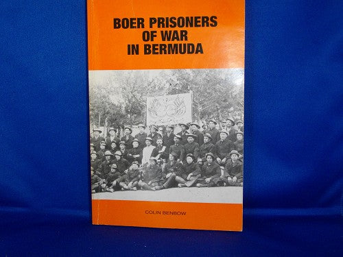 Boer Prisoners of War in Bermuda - Benbow