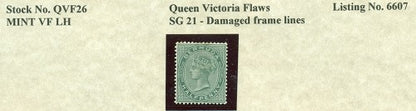 Queen Victoria Flaws Damaged frame lines SG-21 QVF 26
