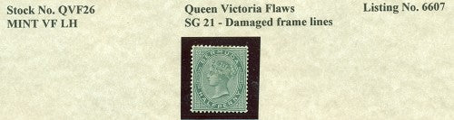 Queen Victoria Flaws Damaged frame lines SG-21 QVF 26