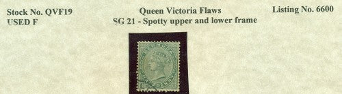 Queen Victoria Flaws Spotty frame SG-21 QVF 19