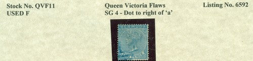 Queen Victoria Flaws Dot to right of 'a' SG-4 QVF 11