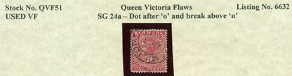 Queen Victoria Flaws Dot after 'o' SG-24a QVF 51