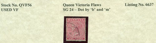 Queen Victoria Flaws Dot by 'b' and 'm' SG-24 QVF 56