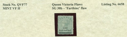 Queen Victoria Flaws Farthine flaw SG-30b QVF 77